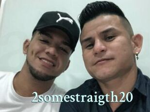 2somestraigth20