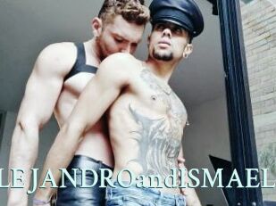 ALEJANDROandISMAEL