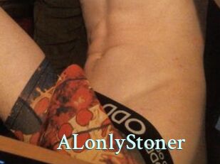 ALonlyStoner
