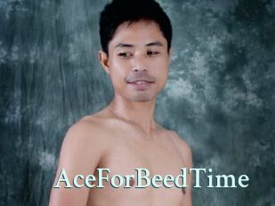 AceForBeedTime