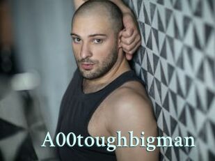 A00toughbigman