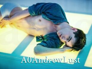 A0AndrewLust