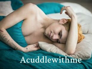 Acuddlewithme