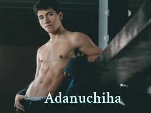 Adanuchiha