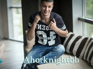 Ahotknightbb