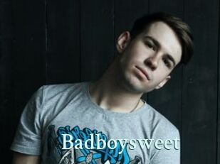 Badboysweet