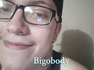 Bigobody