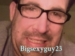 Bigsexyguy23