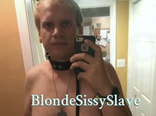 BlondeSissySlave