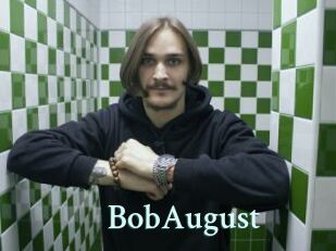 BobAugust