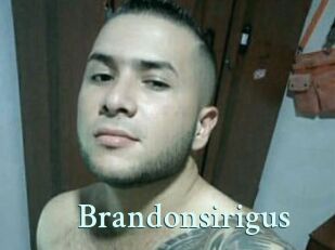 Brandonsirigus
