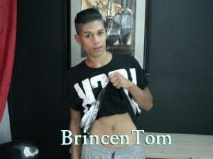 BrincenTom