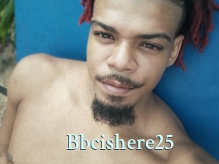Bbcishere25