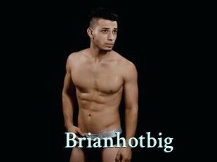 Brianhotbig