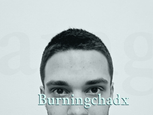 Burningchadx