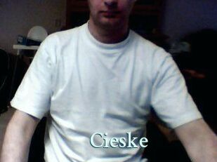 Cieske