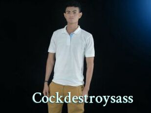 Cockdestroysass
