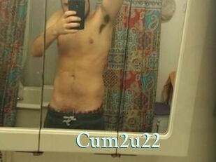 Cum2u22