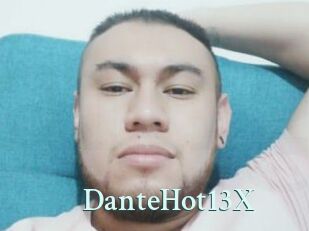 DanteHot13X