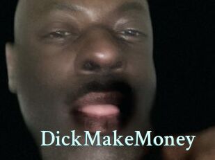 DickMakeMoney