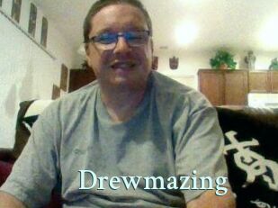 Drewmazing