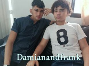 Damianandfrank