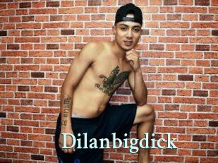 Dilanbigdick