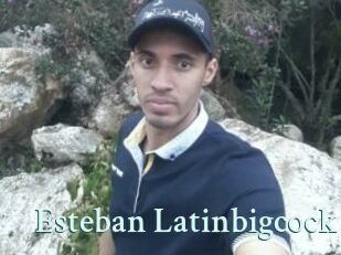 Esteban_Latinbigcock