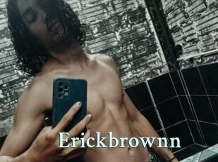 Erickbrownn