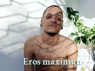 Eros_maximun