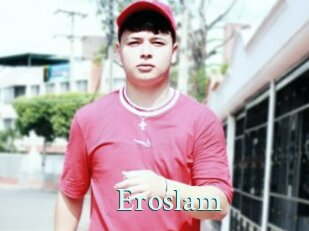 Eroslam