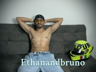 Ethanandbruno