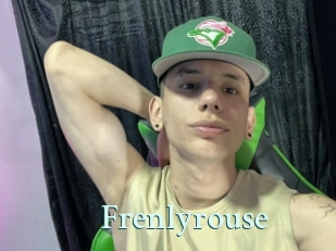 Frenlyrouse