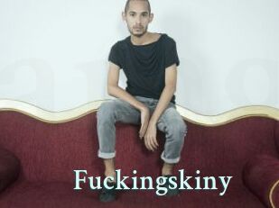 Fuckingskiny