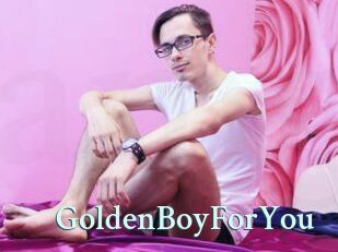 GoldenBoyForYou