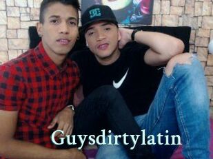 Guysdirtylatin