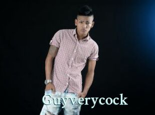 Guyverycock