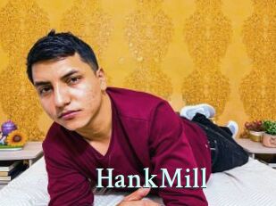 HankMill