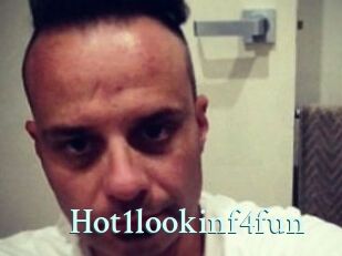 Hot1lookinf4fun