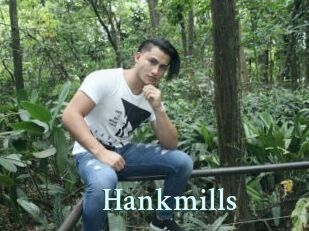 Hankmills