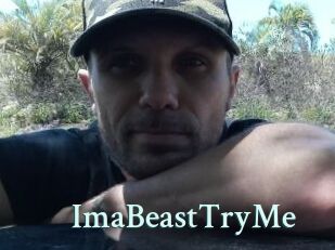 ImaBeastTryMe
