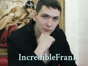 IncredibleFrank