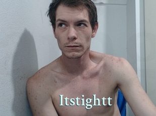 Itstightt