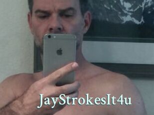 JayStrokesIt4u