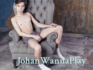 JohanWannaPlay