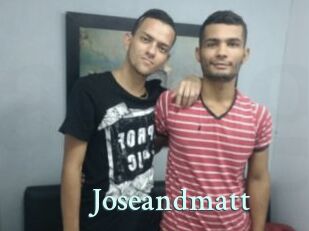 Joseandmatt