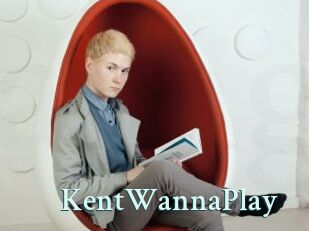 KentWannaPlay