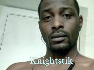 Knightstik