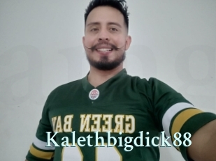 Kalethbigdick88