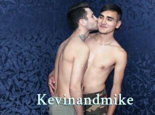 Kevinandmike